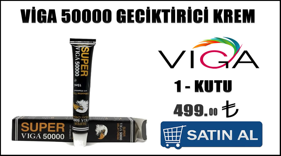 Viga 50000 geciktirici krem fiyatları